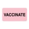 Nevs Label, Vaccinate 7/8" x 1-5/8" Pink w/Black VW-0060 - alternate 1